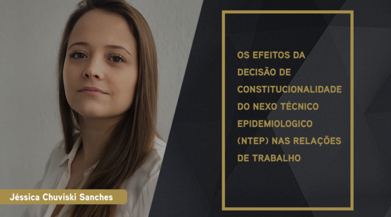 Leia mais sobre o artigo Os efeitos da decisão de constitucionalidade do nexo técnico epidemiológico (NTEP) nas relações de trabalho